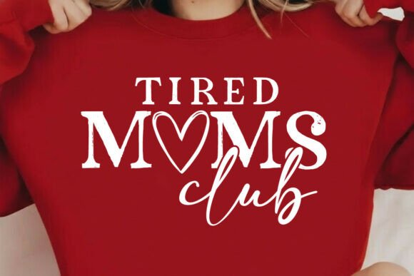 Tired Moms Club SVG PNG: A Designer’s Review